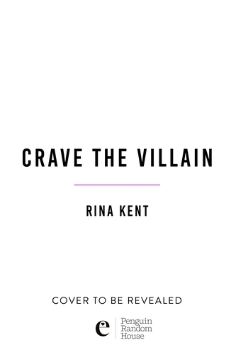 Book cover of Crave the Villain by Rina Kent
