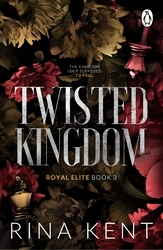 Book cover of Twisted Kingdom by Rina Kent