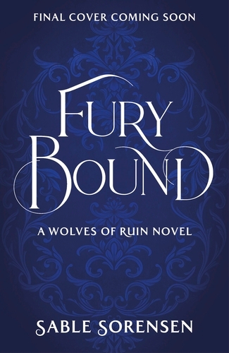 Book cover of Fury Bound by Sable Sorensen