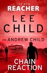 Book cover of Chain Reaction by Lee Child, Andrew Child