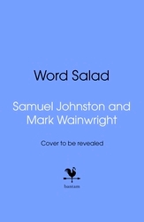 Book cover of Word Salad by Samuel Johnston, Mark Wainwright