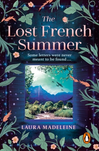 Book cover of The Lost French Summer by Laura Madeleine