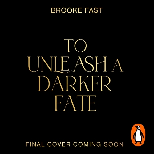 Book cover of To Unleash a Darker Fate by Brooke Fast