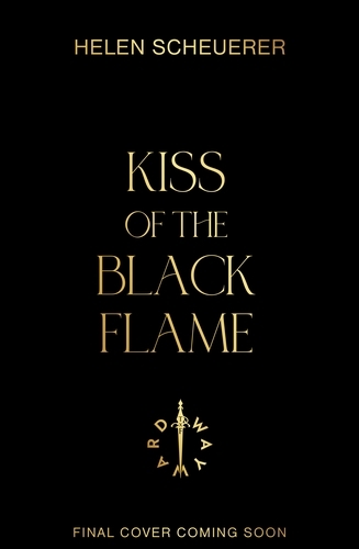 Book cover of #1 - Kiss of the Black Flame by Helen Scheuerer