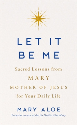 Book cover of Let It Be Me by Mary Aloe