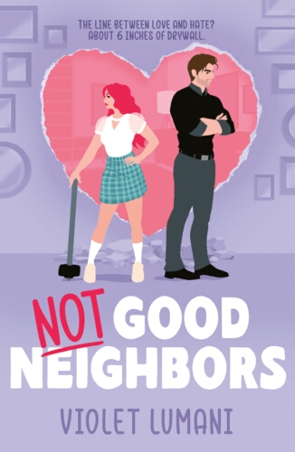 Book cover of Not Good Neighbors by Violet Lumani