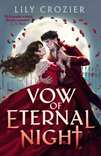 Book cover of Vow of Eternal Night by Lily Crozier