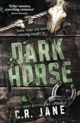 Book cover of Dark Horse by C.R. Jane