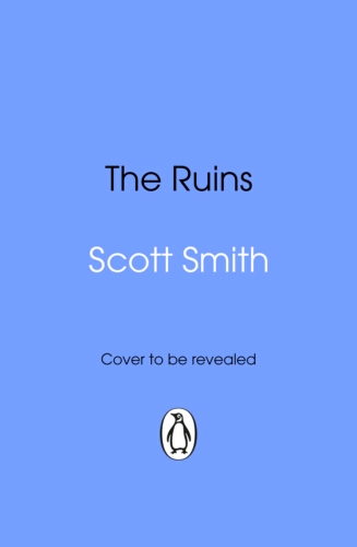 Book cover of The Ruins by Scott Smith