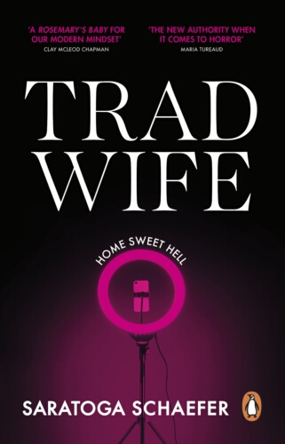Book cover of Trad Wife by Saratoga Schaefer