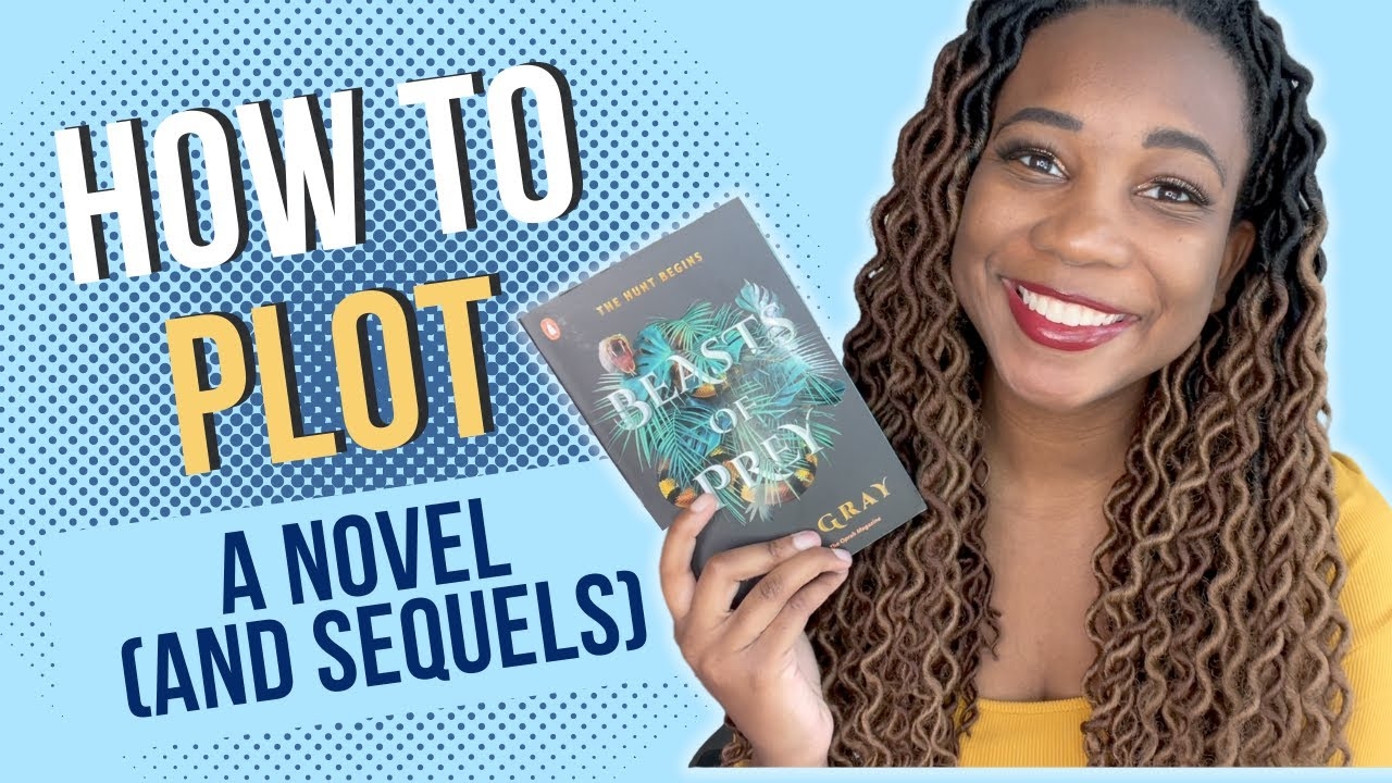 How To Plot A Novel with Author Ayana Gray