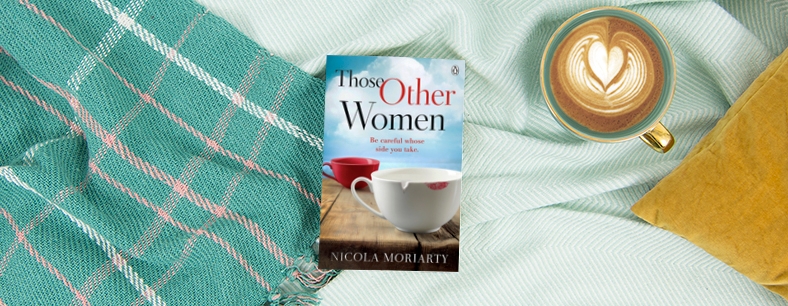 Those Other Women by Nicola Moriarty