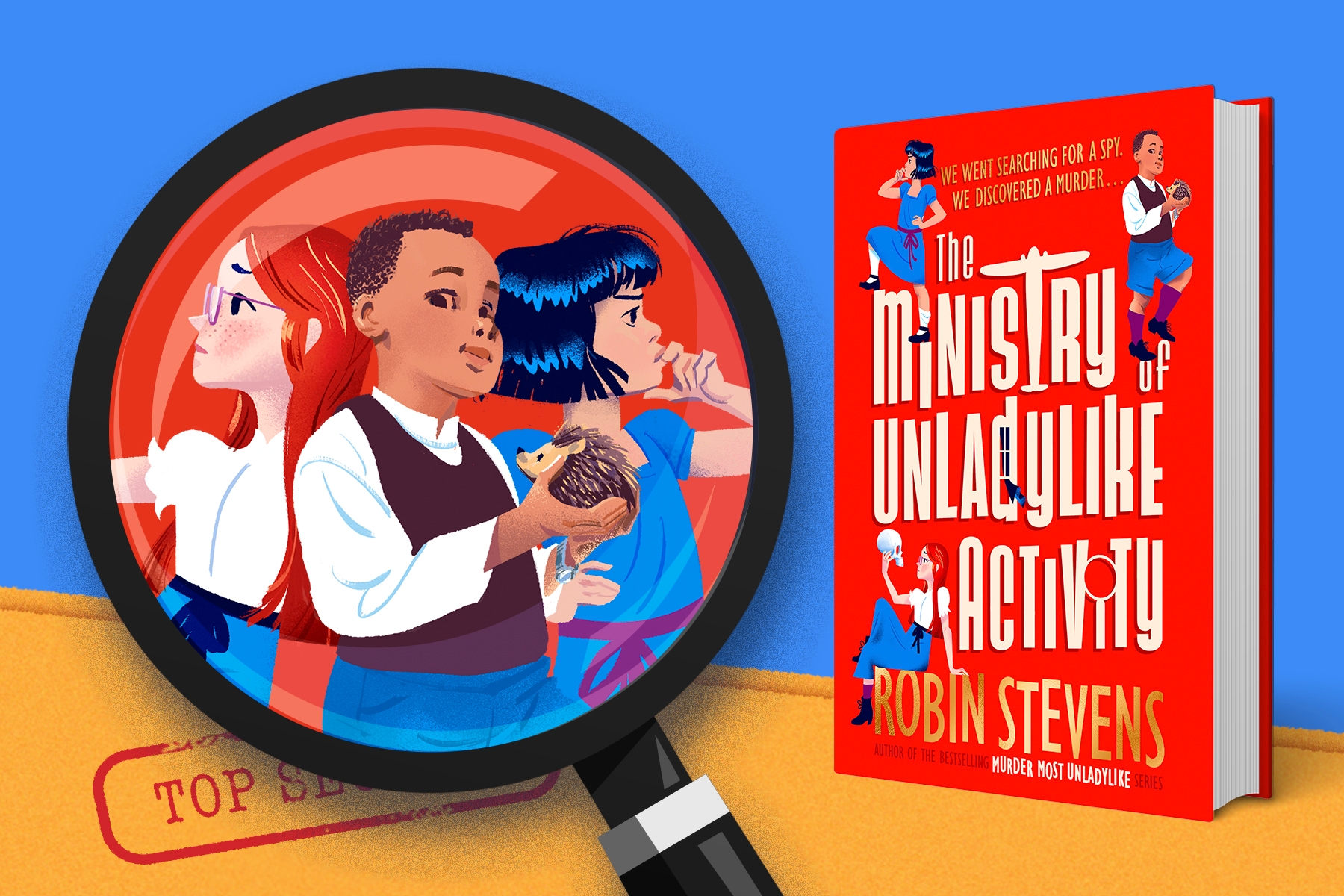 The Ministry of Unladylike Activity by Robin Stevens