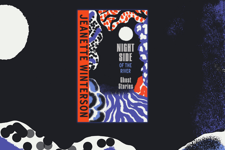 Night Side of the River by Jeanette Winterson