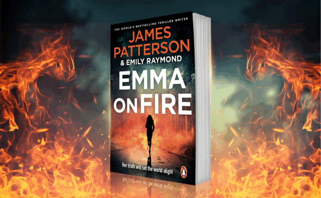Emma on Fire by James Patterson
