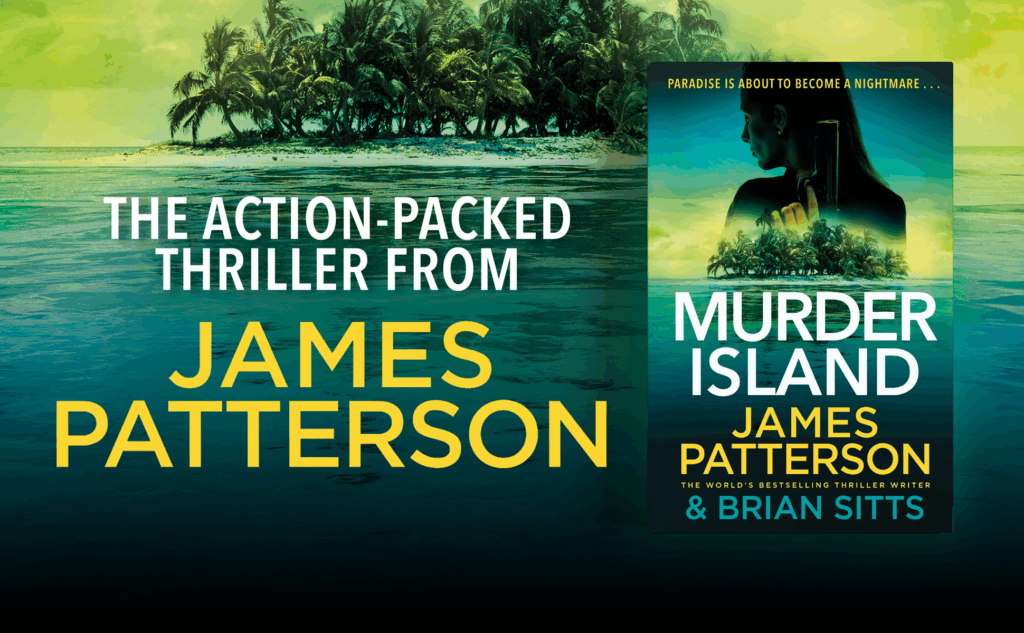 The action packed new thriller from James Patterson