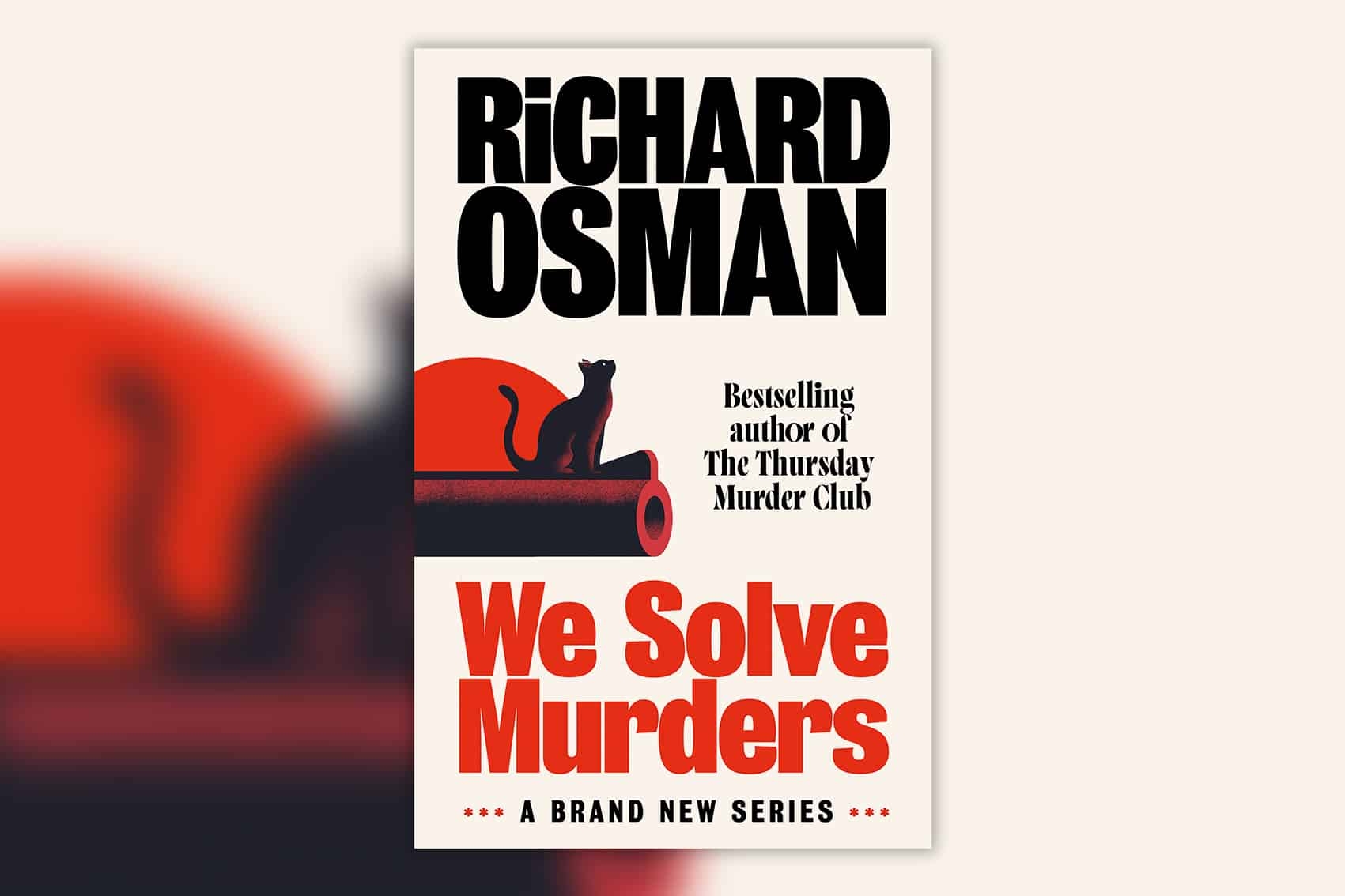 We Solve Murders book jacket by Richard Osman on a white, red and black background