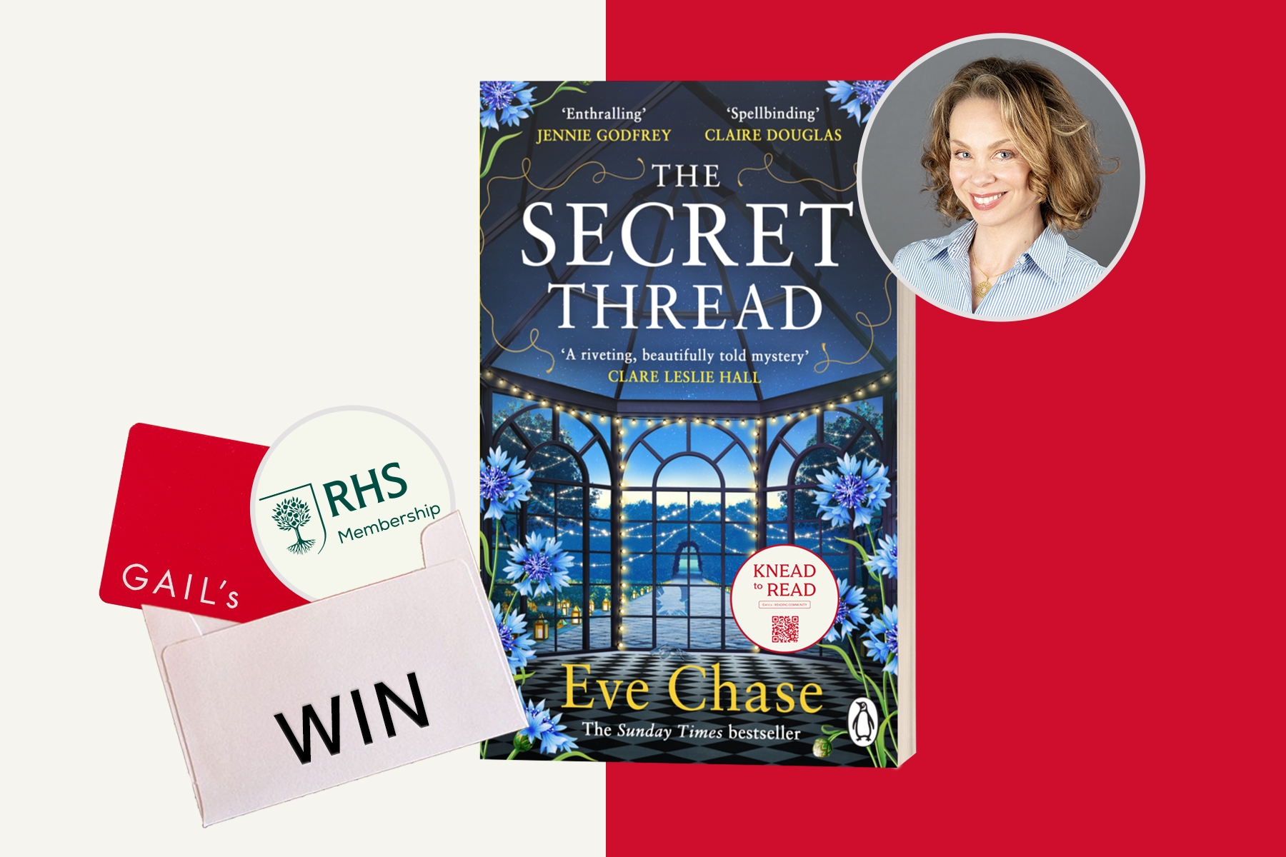 Win a signed copy of The Secret Thread by Eve Chase, a £30 GAIL’s Gift Card, and an RHS Membership
