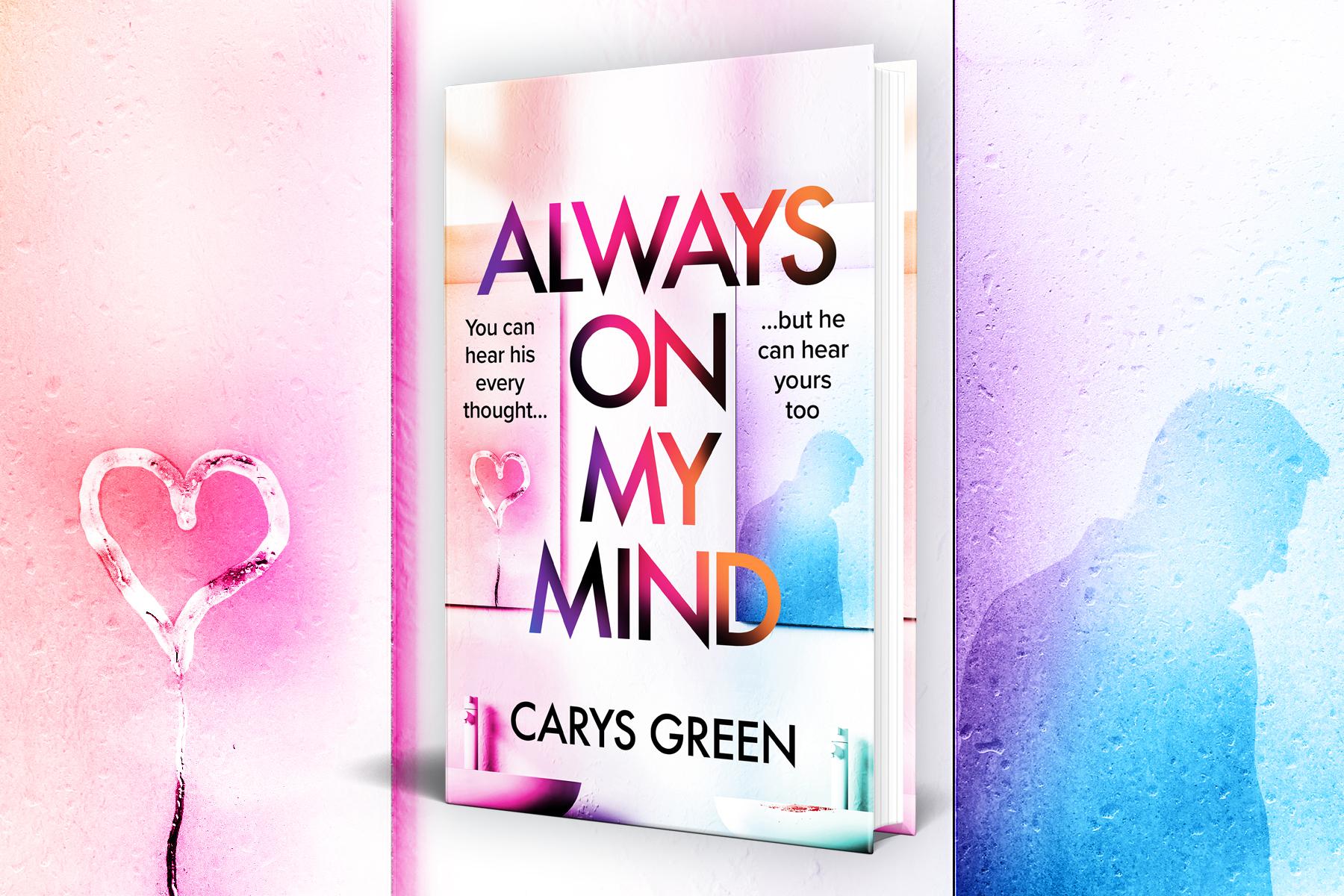 Extract: Always on My Mind by Carys Green