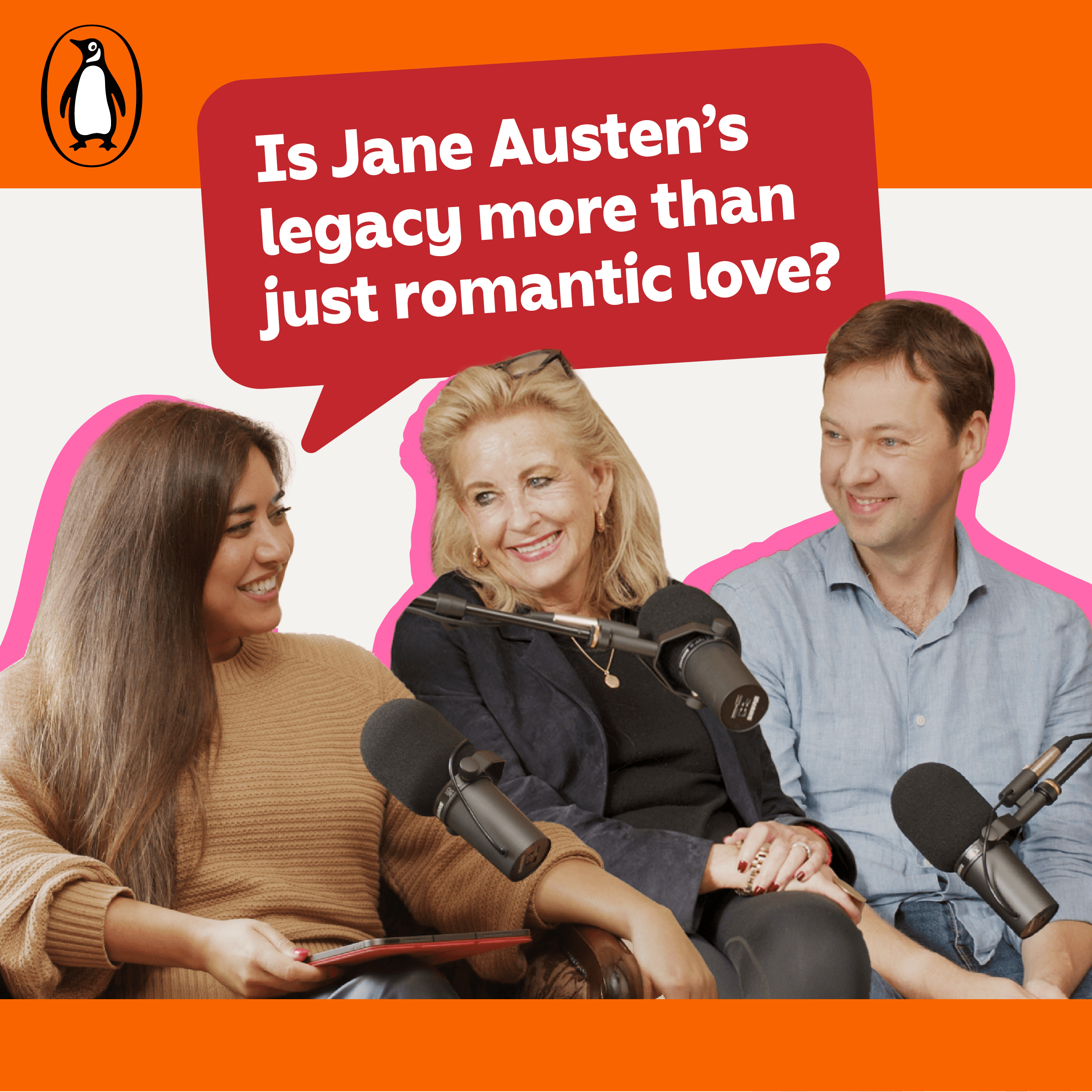 Is Jane Austen’s legacy more than just romantic love? Ask Penguin Podcast