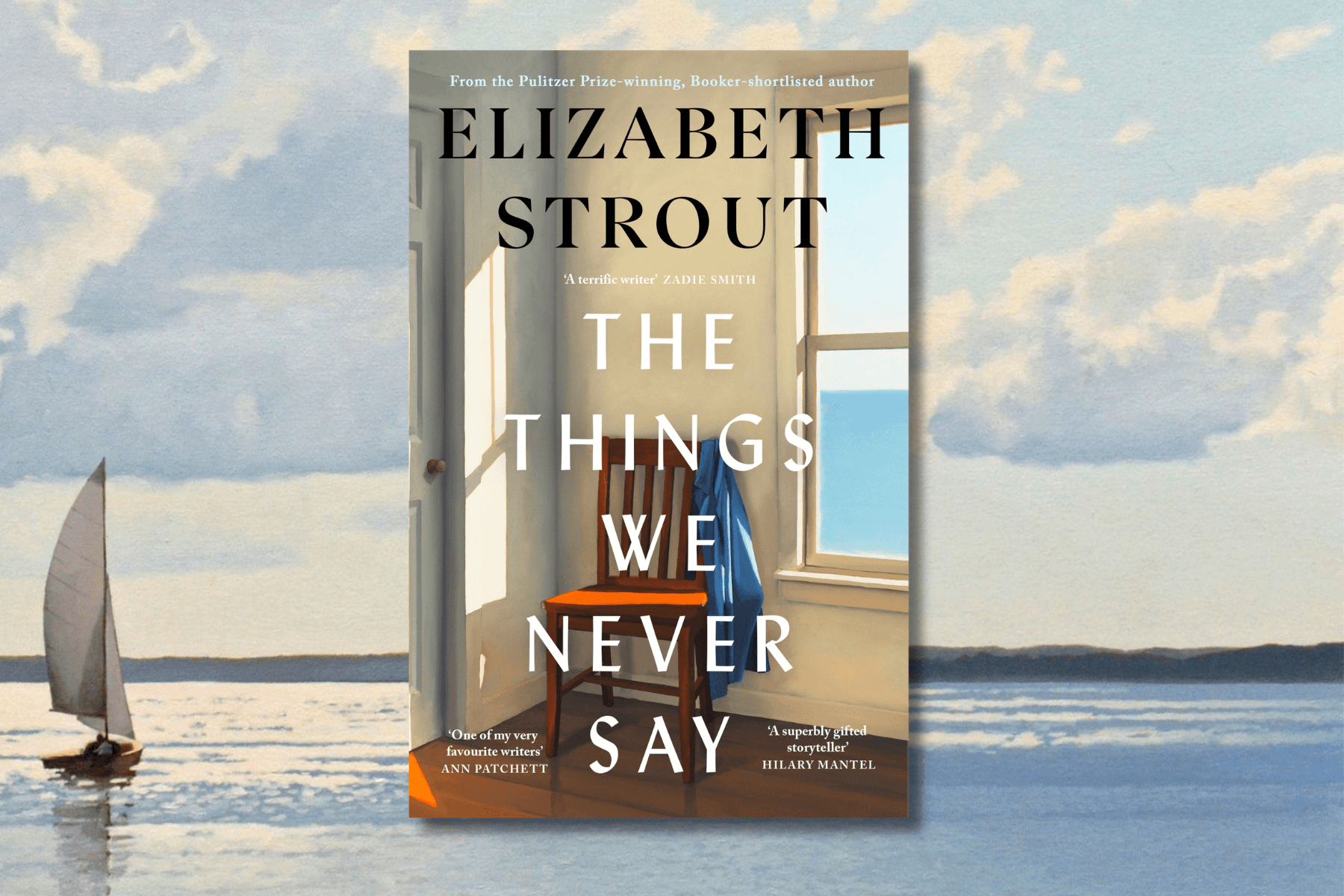 Exclusive Extract: The Things We Never Say by Elizabeth Strout