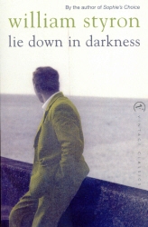 Book cover of Lie Down In Darkness by William Styron