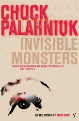 Book cover of Invisible Monsters by Chuck Palahniuk