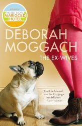Book cover of The Ex-Wives by Deborah Moggach