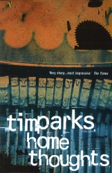 Book cover of Home Thoughts by Tim Parks