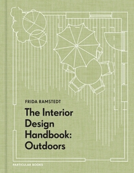 Book cover of The Interior Design Handbook: Outdoors by Frida Ramstedt