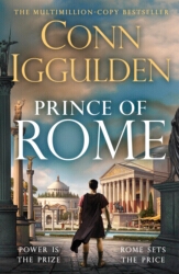 Book cover of Prince of Rome by Conn Iggulden