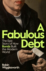 Book cover of A Fabulous Debt by Robin Wigglesworth