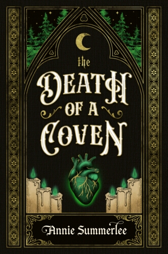 Book cover of #2 - The Death of a Coven by Annie Summerlee