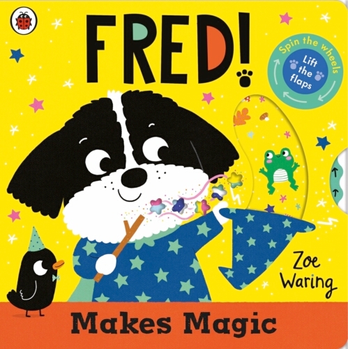Book cover of Fred Makes Magic by Zoe Waring