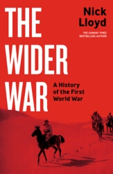 Book cover of The Wider War by Nick Lloyd