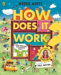 Book cover of How Does it Work? by Maddie Moate