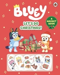 Book cover of Bluey: Let's Do Christmas! by Bluey