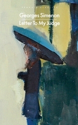Book cover of Letter to My Judge by Georges Simenon