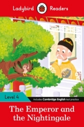 Book cover of Ladybird Readers Level 4 - The Emperor and the Nightingale (ELT Graded Reader) by Ladybird, Hans Christian Andersen