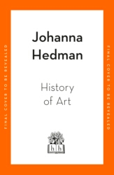 Book cover of History of Art by Johanna Hedman