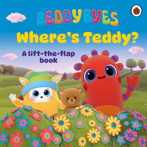 Book cover of BeddyByes: Where’s Teddy?: A Lift the Flap Book by BeddyByes