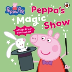 Book cover of Peppa Pig: Peppa’s Magic Show by Peppa Pig