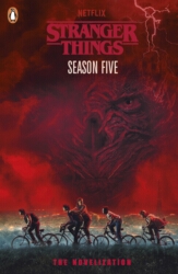 Book cover of Stranger Things: Season Five by Stranger Things, Matthew J. Gilbert