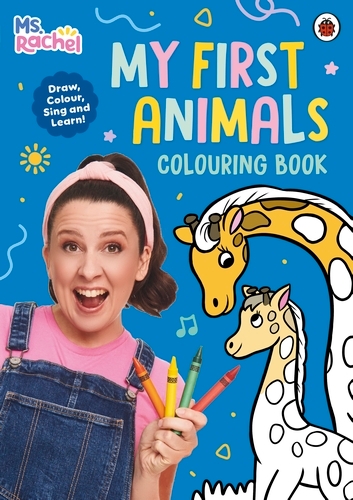 Book cover of Ms Rachel: My First Animals Colouring Book by Ms Rachel