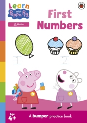 Book cover of Learn with Peppa: First Numbers Bumper Practice Book by Peppa Pig