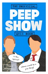 Book cover of The Unofficial Peep Show Quiz Book by Giles Bursnell