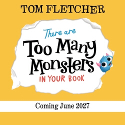 Book cover of There are TOO MANY Monsters in Your Book by Tom Fletcher
