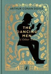 Book cover of The Dancing Men and Other Tales by Arthur Conan Doyle