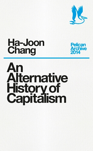 Book cover of An Alternative History of Capitalism by Ha-Joon Chang