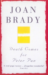 Book cover of Death Comes For Peter Pan by Joan Brady